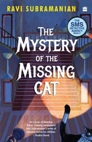 The Mystery Of The Missing Cat (The SMS Detective Agency Book 2)
